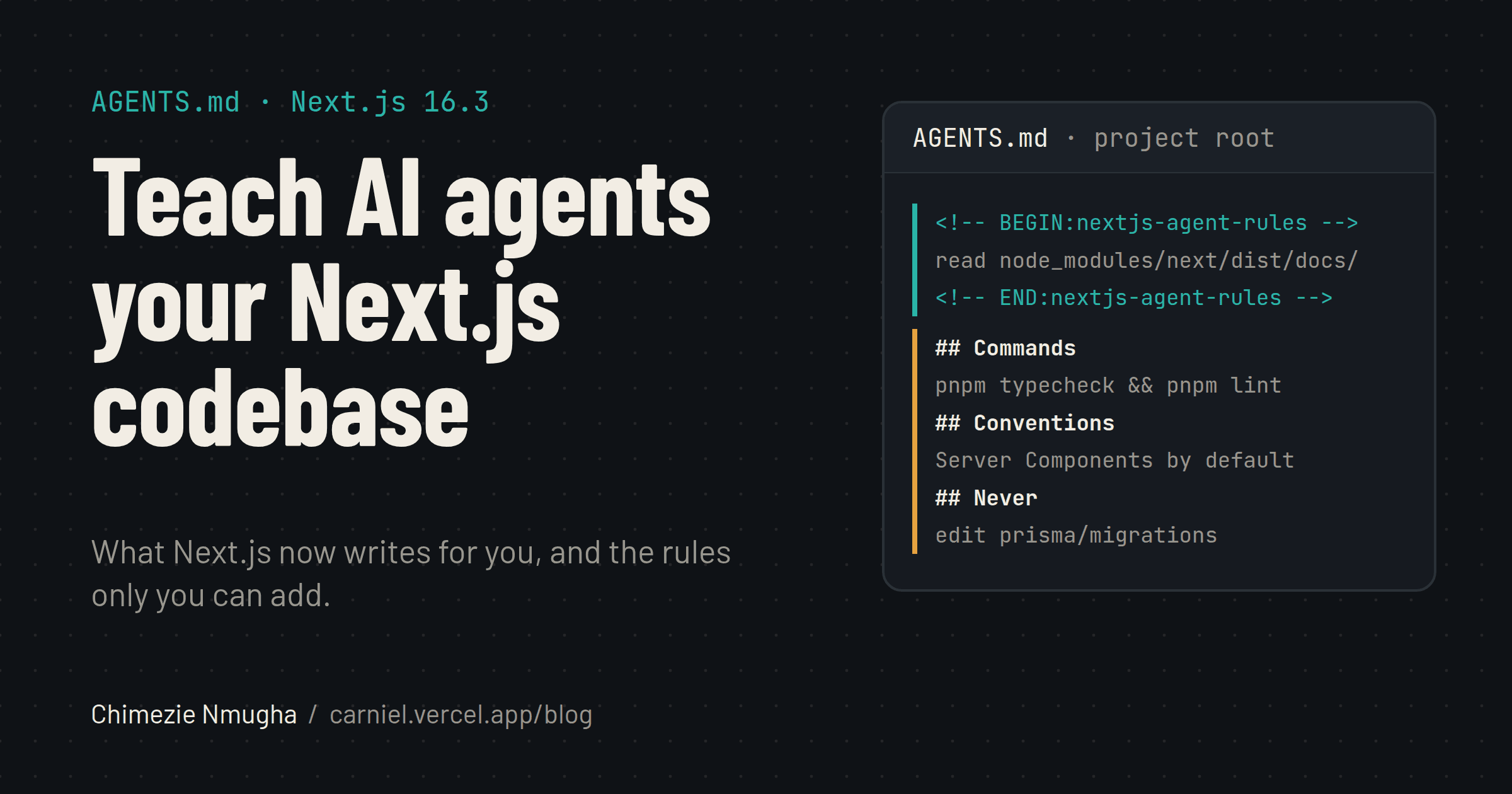 AGENTS.md in Next.js 16.3: Teach AI Agents Your Codebase